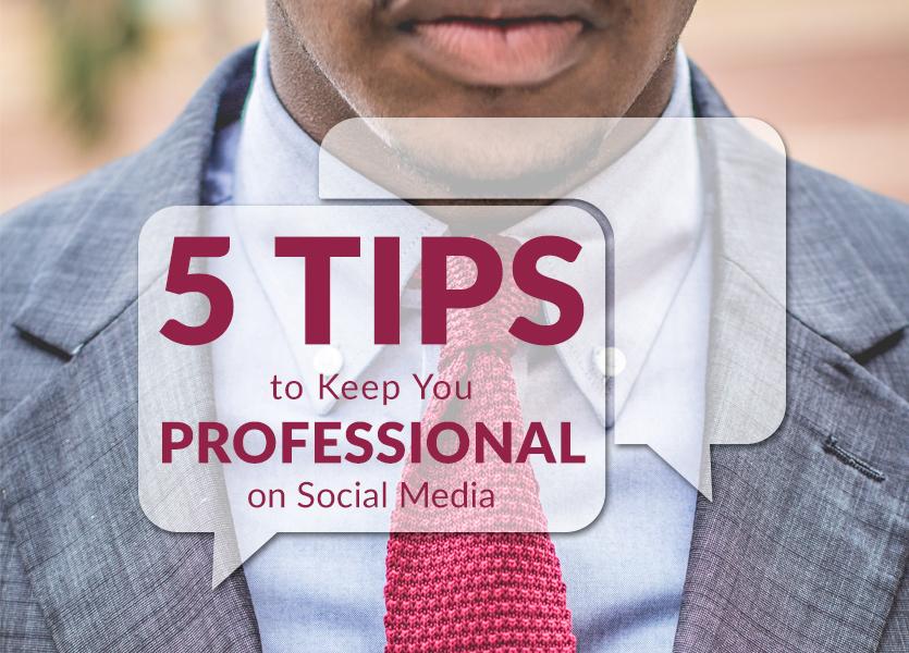 lwolf 5 Tips to Keep You Professional on Social Media