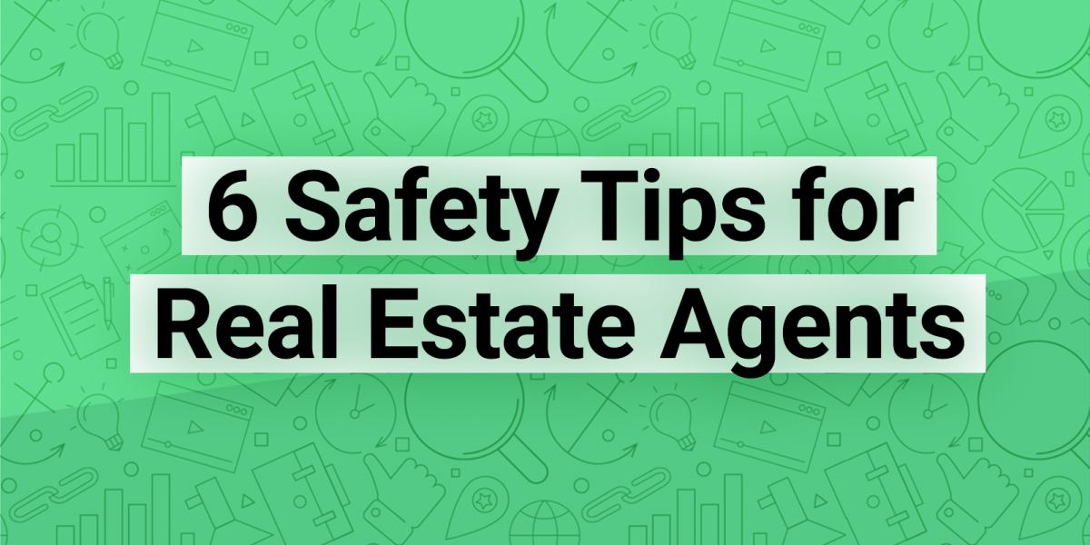 homesnap 6 agent safety tips