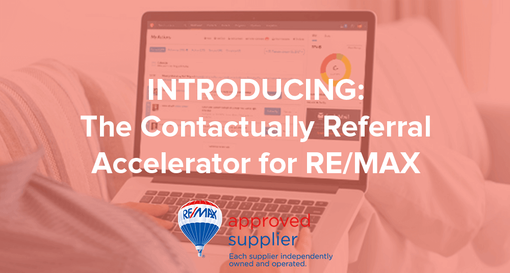 contactually referral accelerator remax