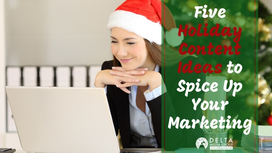 delta holiday content ideas to spice up your marketing
