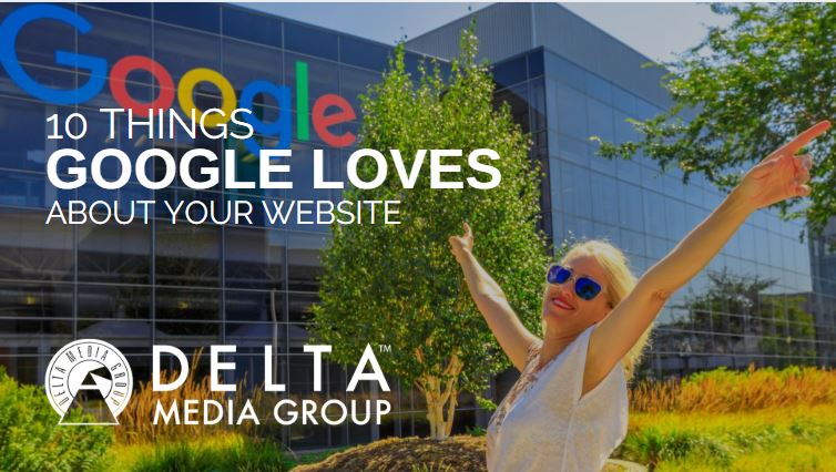 delta 10 things google loves about your website