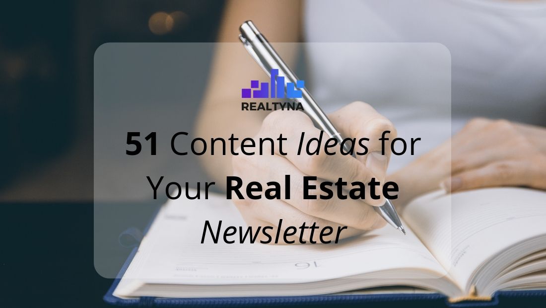 realtyna 51 content ideas newsletter