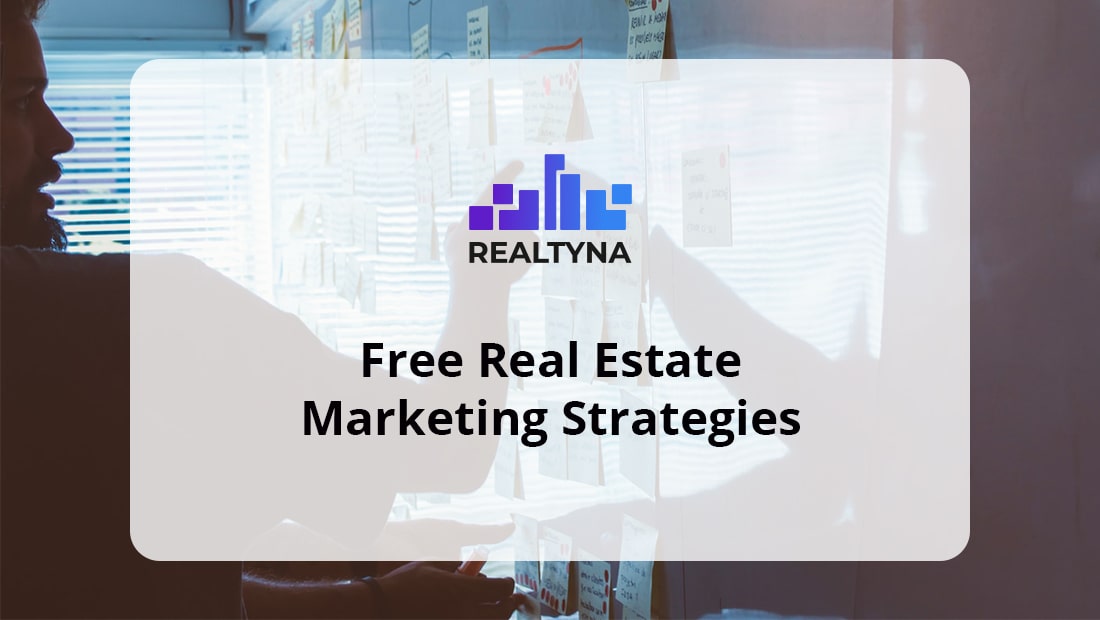realtyna Free Real Estate Marketing Strategies