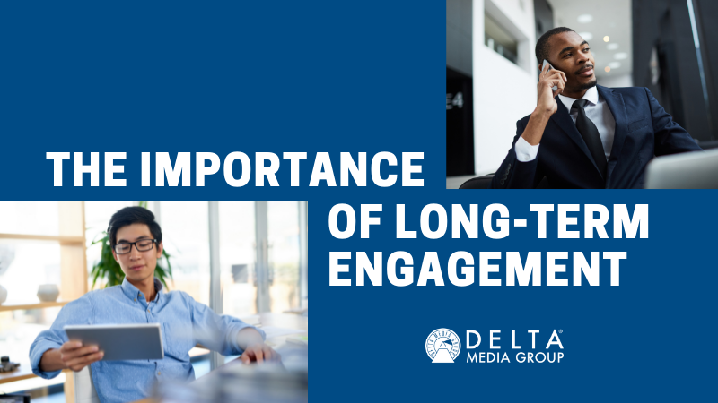 delta importance of long term engagement